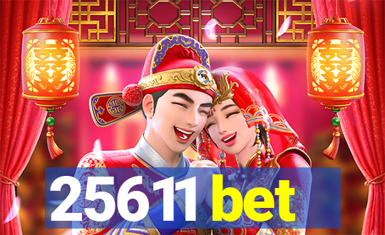 25611 bet